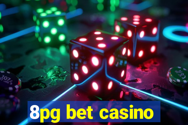 8pg bet casino